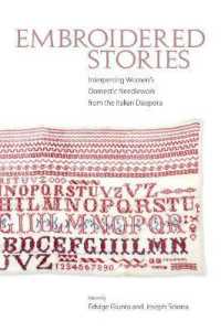 Embroidered Stories : Interpreting Women's Domestic Needlework from the Italian Diaspora