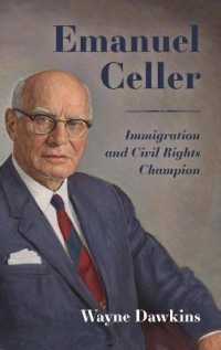 Emanuel Celler : Immigration and Civil Rights Champion