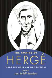 エルジェのコミック<br>The Comics of Hergé : When the Lines Are not So Clear (Critical Approaches to Comics Artists Series)
