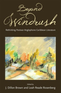 Beyond Windrush : Rethinking Postwar Anglophone Caribbean Literature (Caribbean Studies Series)