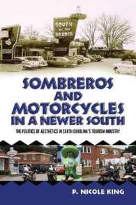 Sombreros and Motorcycles in a Newer South : The Politics of Aesthetics in South Carolina's Tourism Industry