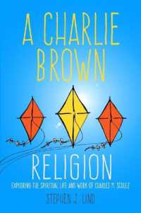 A Charlie Brown Religion : Exploring the Spiritual Life and Work of Charles M. Schulz (Great Comics Artists Series)