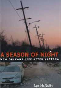 A Season of Night : New Orleans Life after Katrina
