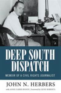 Deep South Dispatch : Memoir of a Civil Rights Journalist (Willie Morris Books in Memoir and Biography)