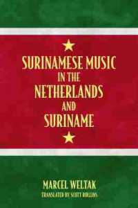 Surinamese Music in the Netherlands and Suriname (Caribbean Studies Series)