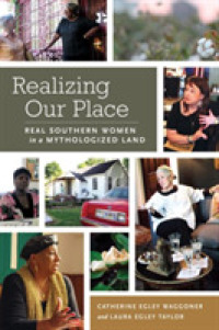 Realizing Our Place : Real Southern Women in a Mythologized Land