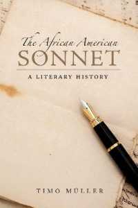 The African American Sonnet : A Literary History (Margaret Walker Alexander Series in African American Studies)
