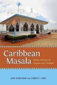 Caribbean Masala : Indian Identity in Guyana and Trinidad (Caribbean Studies Series)