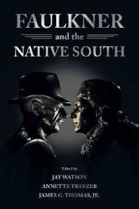 Faulkner and the Native South (Faulkner and Yoknapatawpha Series)