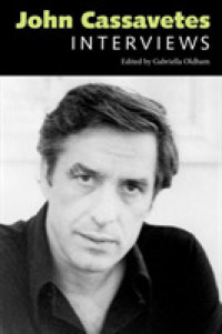 John Cassavetes : Interviews (Conversations with Filmmakers Series)