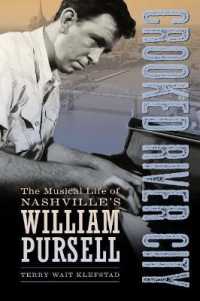 Crooked River City : The Musical Life of Nashville's William Pursell (American Made Music Series)