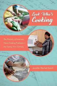 Look Who's Cooking : The Rhetoric of American Home Cooking Traditions in the Twenty-First Century (Folklore Studies in a Multicultural World Series)