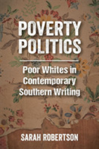 Poverty Politics : Poor Whites in Contemporary Southern Writing