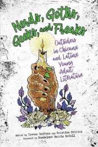 Nerds, Goths, Geeks, and Freaks : Outsiders in Chicanx and Latinx Young Adult Literature (Children's Literature Association Series)