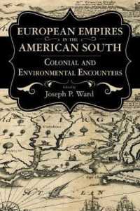 European Empires in the American South : Colonial and Environmental Encounters (Chancellor Porter L. Fortune Symposium in Southern History Series)
