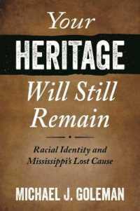 Your Heritage Will Still Remain : Racial Identity and Mississippi's Lost Cause
