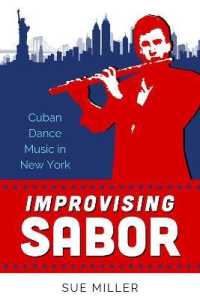 Improvising Sabor : Cuban Dance Music in New York