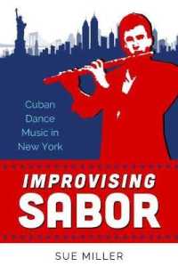 Improvising Sabor : Cuban Dance Music in New York