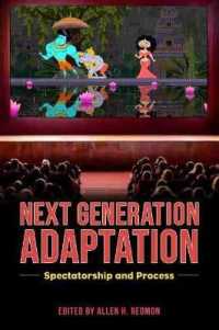 Next Generation Adaptation : Spectatorship and Process