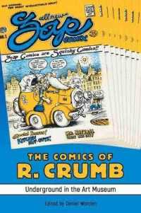 The Comics of R. Crumb : Underground in the Art Museum (Critical Approaches to Comics Artists Series)