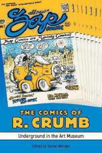 The Comics of R. Crumb : Underground in the Art Museum (Critical Approaches to Comics Artists Series)