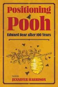 Positioning Pooh : Edward Bear after One Hundred Years (Children's Literature Association Series)