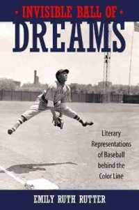 Invisible Ball of Dreams : Literary Representations of Baseball Behind the Color Line