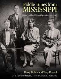 Fiddle Tunes from Mississippi : Commercial and Informal Recordings, 1920-2018 (American Made Music Series)