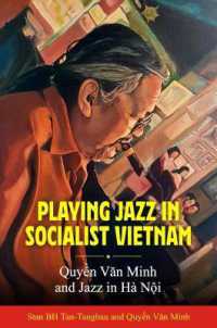 Playing Jazz in Socialist Vietnam : Quyền Văn Minh and Jazz in Hà Nội