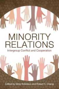 Minority Relations : Intergroup Conflict and Cooperation