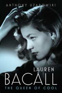Lauren Bacall : The Queen of Cool (Hollywood Legends Series)