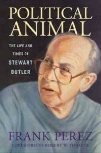 Political Animal : The Life and Times of Stewart Butler (Willie Morris Books in Memoir and Biography)
