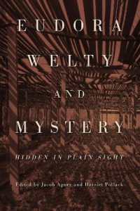 Eudora Welty and Mystery : Hidden in Plain Sight (Critical Perspectives on Eudora Welty)