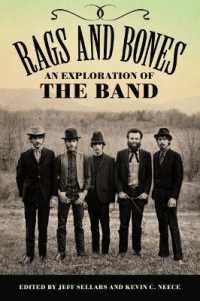Rags and Bones : An Exploration of the Band (American Made Music Series)