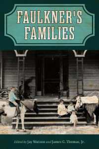 Faulkner's Families (Faulkner and Yoknapatawpha Series)