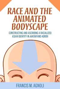 Race and the Animated Bodyscape : Constructing and Ascribing a Racialized Asian Identity in Avatar and Korra