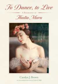 To Dance, to Live : A Biography of Thalia Mara (Willie Morris Books in Memoir and Biography)