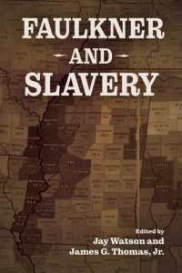 Faulkner and Slavery (Faulkner and Yoknapatawpha Series)