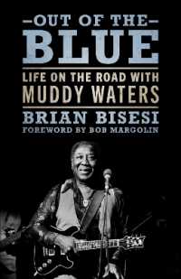 Out of the Blue : Life on the Road with Muddy Waters (American Made Music Series)