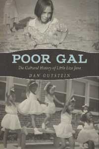 Poor Gal : The Cultural History of Little Liza Jane (American Made Music Series)