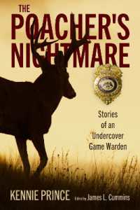 The Poacher's Nightmare : Stories of an Undercover Game Warden