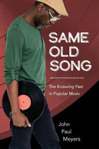 Same Old Song : The Enduring Past in Popular Music (American Made Music Series)