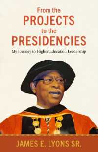 From the Projects to the Presidencies : My Journey to Higher Education Leadership (Margaret Walker Alexander Series in African American Studies)