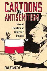 Cartoons and Antisemitism : Visual Politics of Interwar Poland