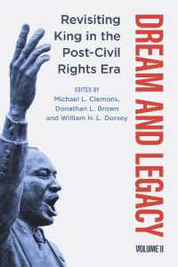 Dream and Legacy, Volume II : Revisiting King in the Post-Civil Rights Era