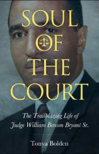 Soul of the Court : The Trailblazing Life of Judge William Benson Bryant Sr. (Margaret Walker Alexander Series in African American Studies)