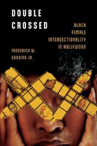 Double Crossed : Black Female Intersectionality in Hollywood (Race, Rhetoric, and Media Series)