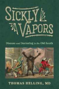 Sickly Vapors : Disease and Doctoring in the Old South
