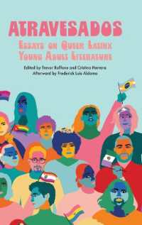 Atravesados : Essays on Queer Latinx Young Adult Literature (Children's Literature Association Series)