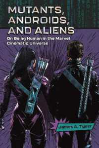 Mutants, Androids, and Aliens : On Being Human in the Marvel Cinematic Universe